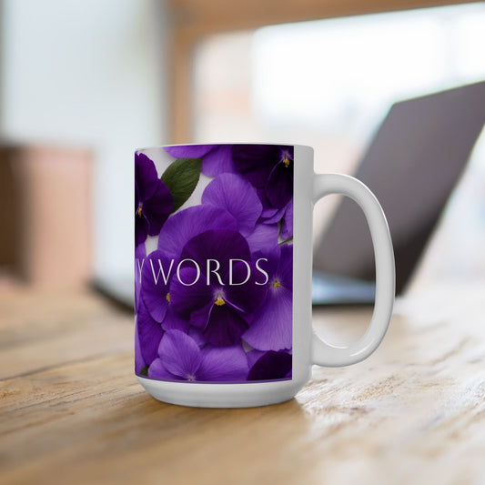 'Violets For Your Soul' Collection- Ceramic Mug, (11oz, 15oz)